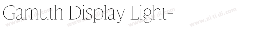 Gamuth Display Light字体转换 Gamuth Display Light字体转换